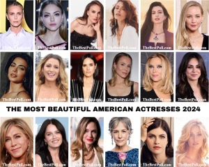 The Most Beautiful American Actresses 2024
