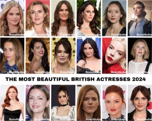 The Most Beautiful British Actresses 2024