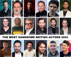 The Most Handsome British Actors 2024