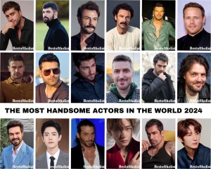 The Most Handsome Actors in the World 2024