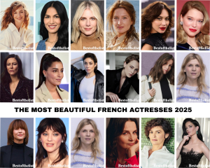 The Most Beautiful French Actresses 2025