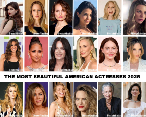 The Most Beautiful American Actresses 2025