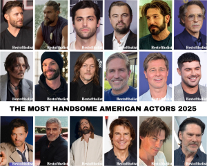 The Most Handsome American Actors 2025