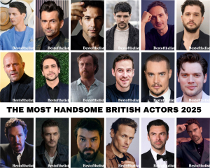 The Most Handsome British Actors 2025