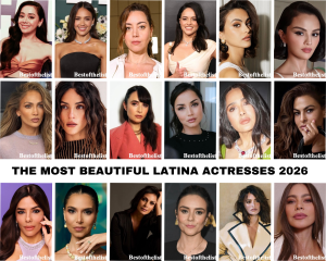 The Most Beautiful Latina Actresses 2026